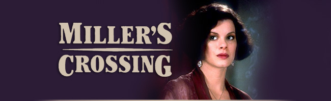 Miller's Crossing